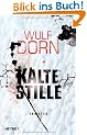 Kalte Stille: Thriller