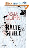 Kalte Stille: Thriller