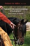 Natural Horsemanship Explained: From Heart to Hands