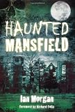 Haunted Mansfield