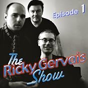 Ricky Gervais Show: Season 2, Episode 1 | [Ricky Gervais, Steve Merchant, Karl Pilkington]