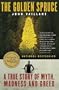 The Golden Spruce: A True Story of Myth, Madness and Greed