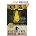 The Golden Spruce: A True Story of Myth, Madness and Greed