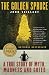 The Golden Spruce : A True Story of Myth, Madness and Greed