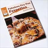 Presto Fabulous Fry Pan Favorites Cookbook