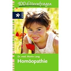 Hom�opathie: 100 Elternfragen