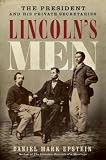  : Lincoln's Men: The President and His Private Secretaries