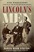 Lincoln's Men: The President and His Private Secretaries