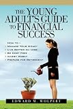 : The Young Adult's Guide to Financial Success