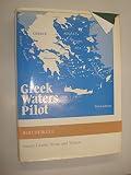 Greek waters pilot : a yachtsman's guide to the coast and islands of Greece