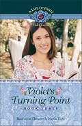 Violet's Turning Point (Life of Faith®, A: Violet Travilla Series)