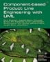 Component-Based Product Line Engineering with UML