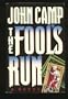 The Fool's Run