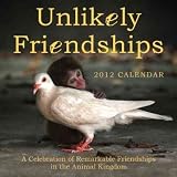 Produkt-Bild: (Unlikely Friendships 2012 Wall Calendar) By Holland, Jennifer (Author) unknownbinding on 19-Sep-2011
