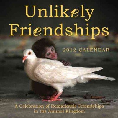 Produkt-Bild: (Unlikely Friendships 2012 Wall Calendar) By Holland, Jennifer (Author) unknownbinding on 19-Sep-2011