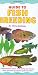 Fish Breeding: Comprehensive Advice on Breeding and Rearing a Wide Selection of Popular Aquarium Fishes (Interpet Guide To...)