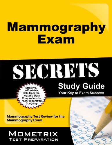 mammography exam secrets study guide mammography test review for the mammography exam mometrix secrets study