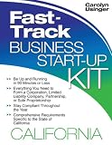 Fast-Track Business Start-Up Kit: California (Kaplan Fast Track)