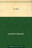 Lokis - Prosper M&eacute;rim&eacute;e
