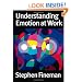 Understanding Emotion at Work
