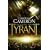 Tyrant: Storm of Arrows (Tyrant 2)