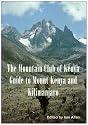 Guide to Mount Kenya and Kilimanjaro