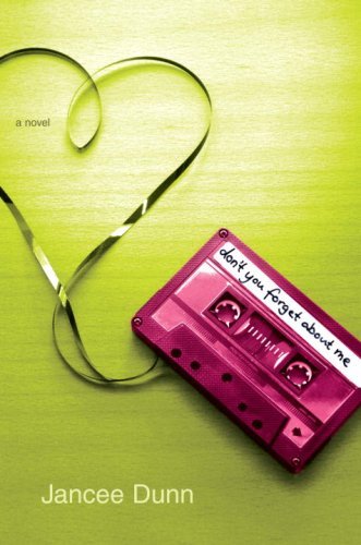 Don't You Forget About Me: A Novel