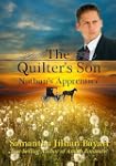 The Quilter's Son: Book Three: Nathan...