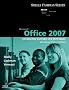 Microsoft Office 2007: Introductory Concepts and Techniques, Windows Vista Edition