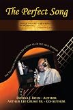 The Perfect Song: The True Story of Arthur Lee Crume Sr. of the Soul Stirrers