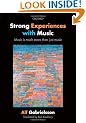 Strong Experiences with Music: Music is much more than just music