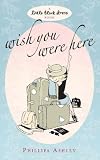 Wish You Were Here