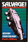Salvage! : rescued from the deep