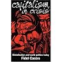 Capitalism in Crisis: Globalization and World Politics Today