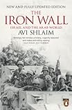 The Iron Wall : Israel and the Arab world