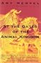 At the Gates of the Animal Kingdom: Stories