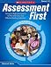 Assessment First: Using Just-Right Assessments to Plan and Carry Out Effective Readin...