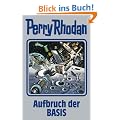 Aufbruch der BASIS. Perry Rhodan 102