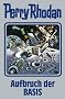 Aufbruch der BASIS. Perry Rhodan 102