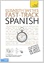 Fast-track Spanish: Teach Yourself (Book/CD Pack)