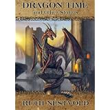 Dragon Time and Other Stories ~ Ruth Nestvold