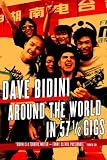 Around the World in 57 1/2 Gigs