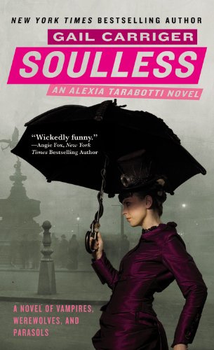 Soulless (The Parasol Protectorate)