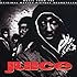 Juice: Original Motion Picture Soundtrack