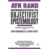 Introduction to Objectivist Epistemology: Expanded Second Edition