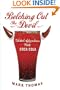 Belching Out the Devil: Global Adventures with Coca-Cola