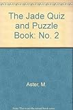 The Jade quiz & puzzle book. 2