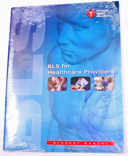 BLS for Healthcare Providers (Student Manual)