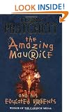 The Amazing Maurice and his Educated Rodents: (Discworld Novel 28): A Story of Discworld. For young Readers (Discworld Novels)