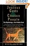 Jealous Gods and Chosen People: The Mythology of the Middle East
